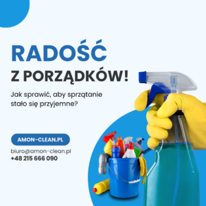 Read more about the article Jak sprawić, aby sprzątanie stało się przyjemne?