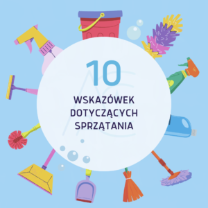 Read more about the article 10 wskazówek dotyczących sprzątania!