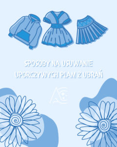 Read more about the article Sposoby na usuwanie uporczywych plam z ubrań
