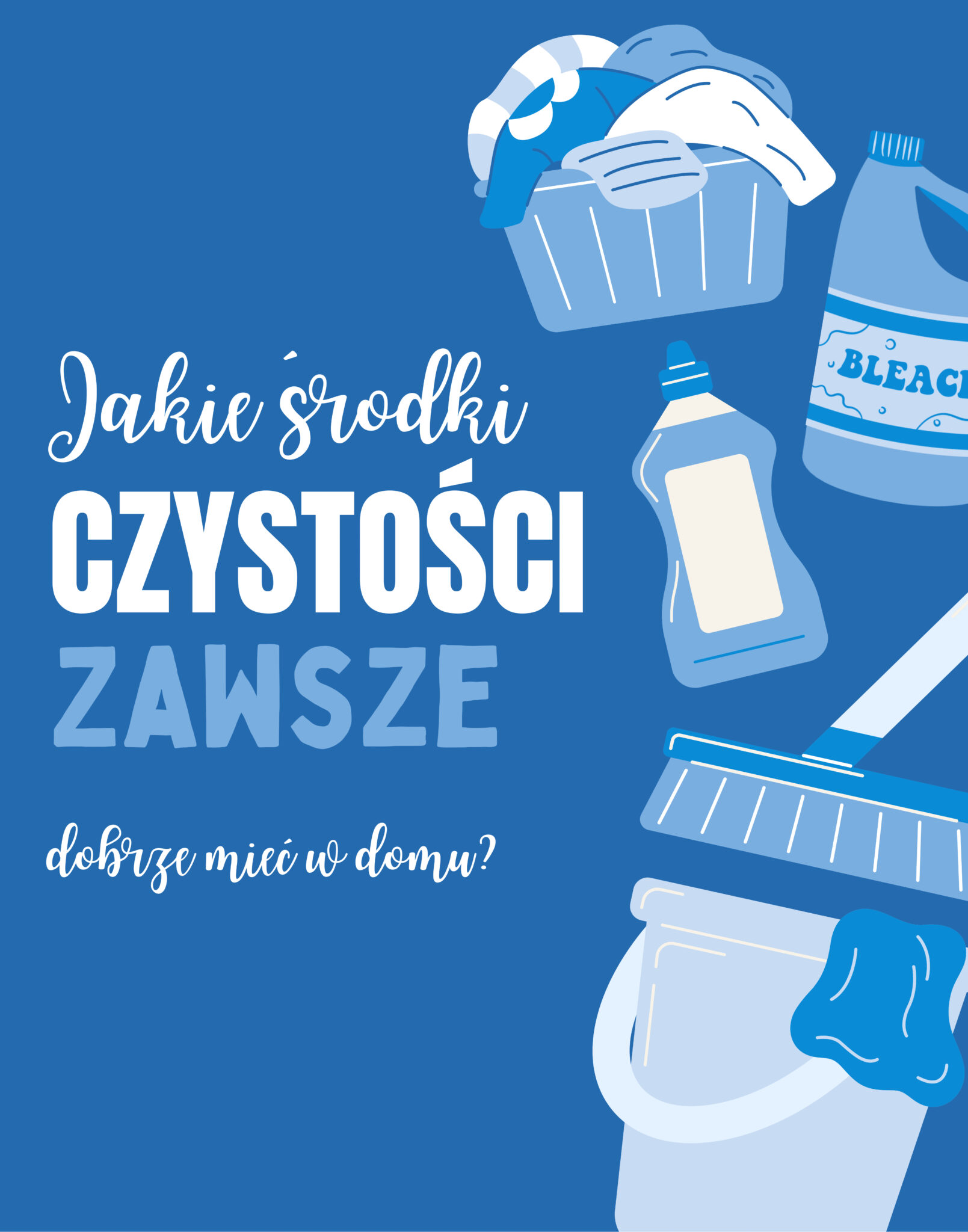 Read more about the article Podstawowe środki czystości