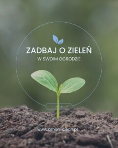 Read more about the article Zadbaj o zieleń w swoim ogrodzie